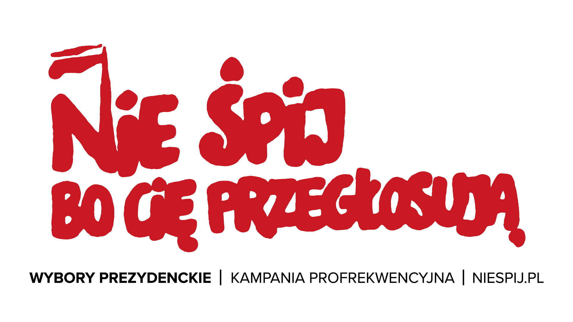 Nie śpij bo Cię przegłosują